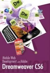 Mobile Web Development With Adobe Dreamweaver CS6